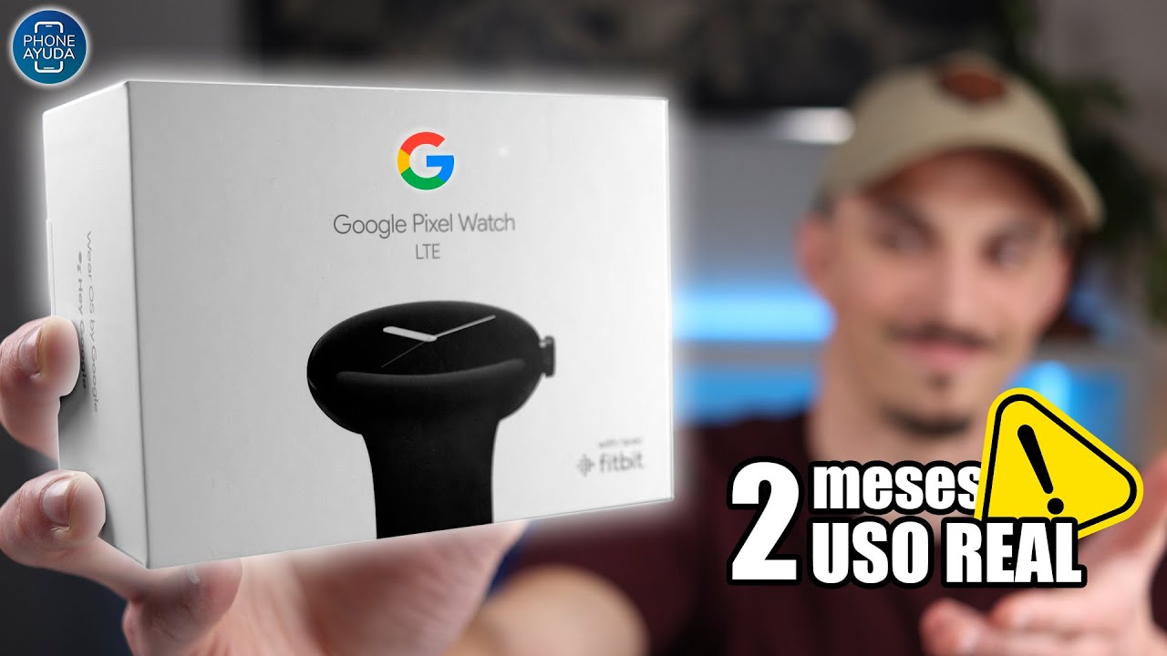 Google PIXEL WATCH, el PRIMER reloj de GOOGLE. ⚠️ [2 mes de USO]