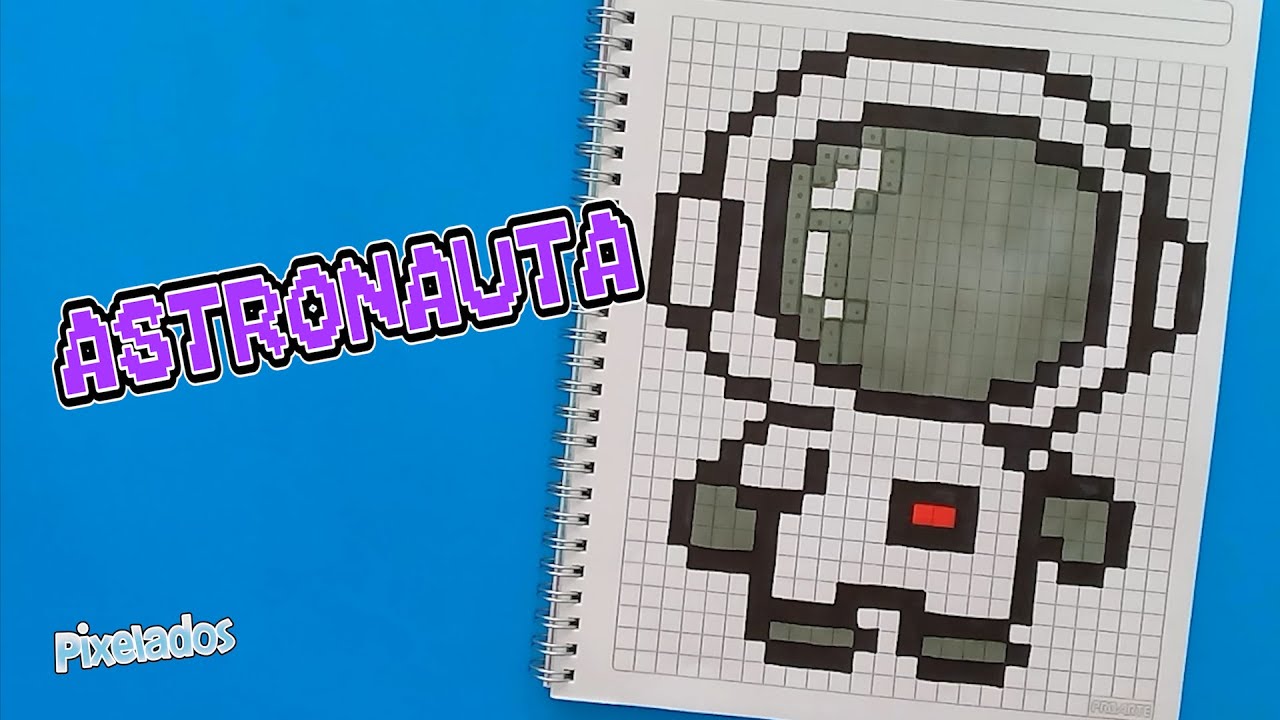 COMO DIBUJAR UN ASTRONAUTA en PIXEL ART - PIXELADOS