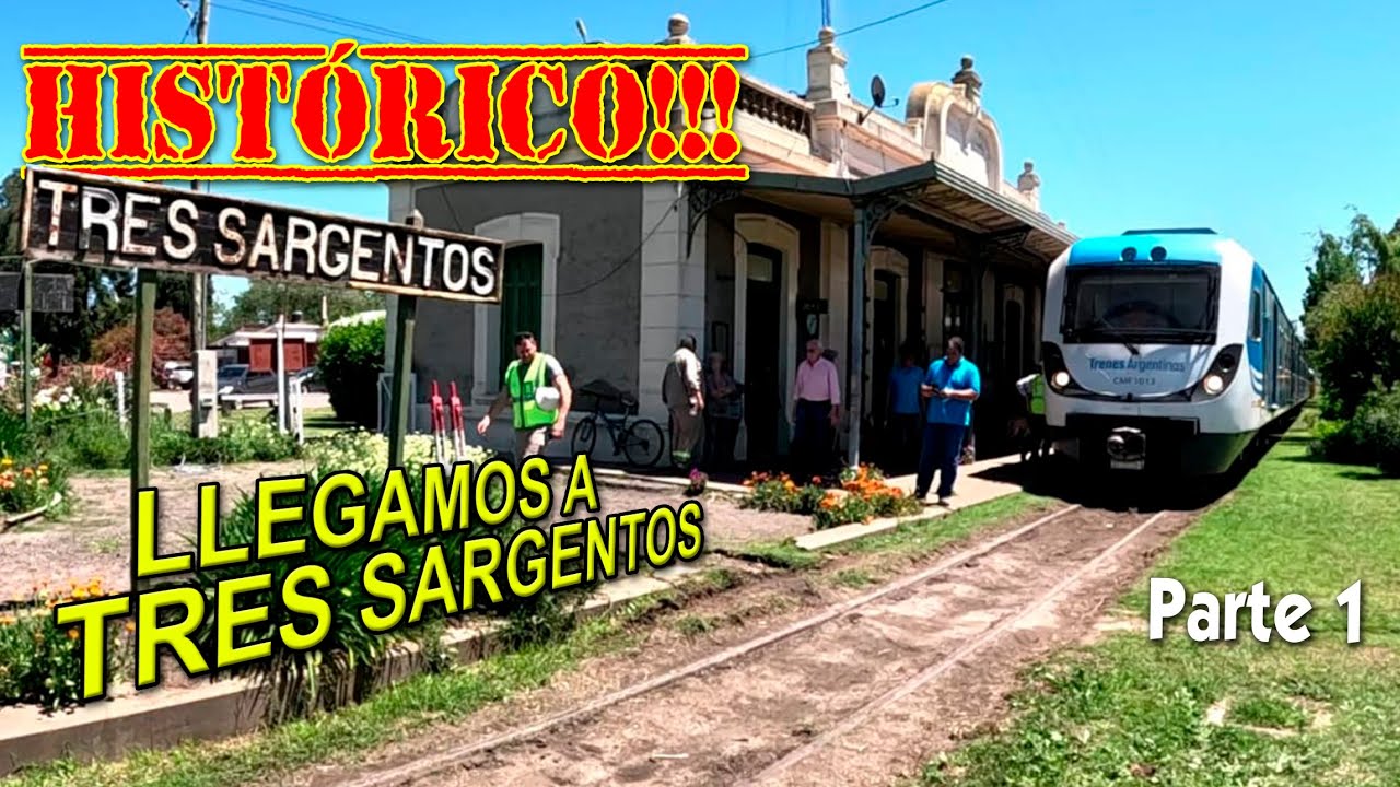 TRES SARGENTOS MARCHA BLANCA TREN DE PRUEBA LINEA BELGRANO SUR RAMAL G  TRENES ARGENTINOS PARTE 1