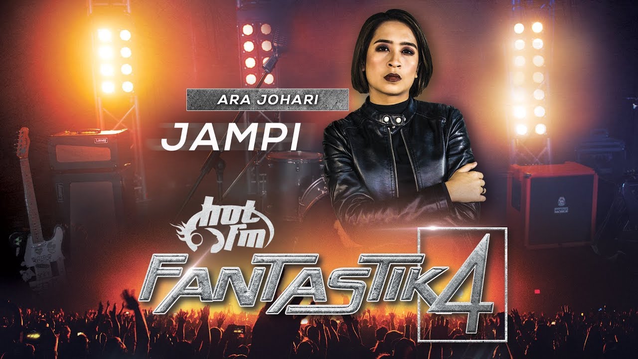 Fantastik 4 | Ara Johari - Jampi - Minggu 2