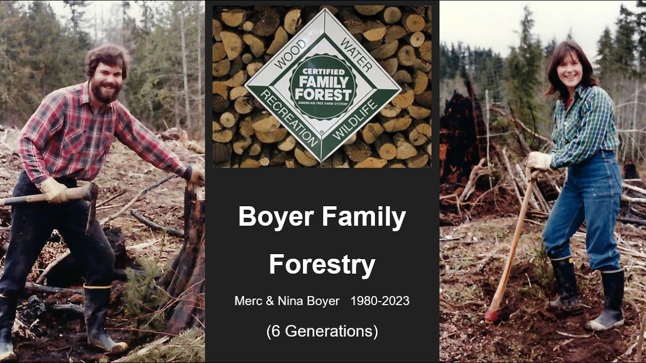 The Boyer Family Forestry. A presentation by Merc Boyer, February 2023.