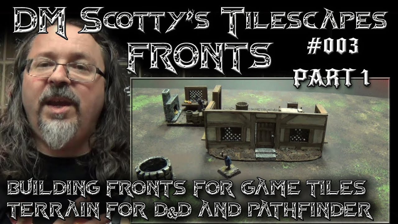 DM Scotty's TILESCAPES BUILDING FRONTS Game Terrain for D&D and Pathfinder #003 Part 1