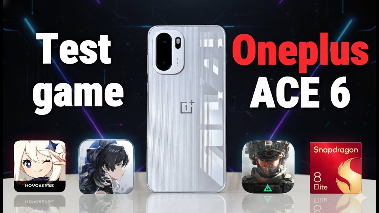 Test game Chi Tiết Oneplus ACE 6 - Mượt, Mát, Tối ưu hiệu năng tốt, Có ROM Unlock sim!