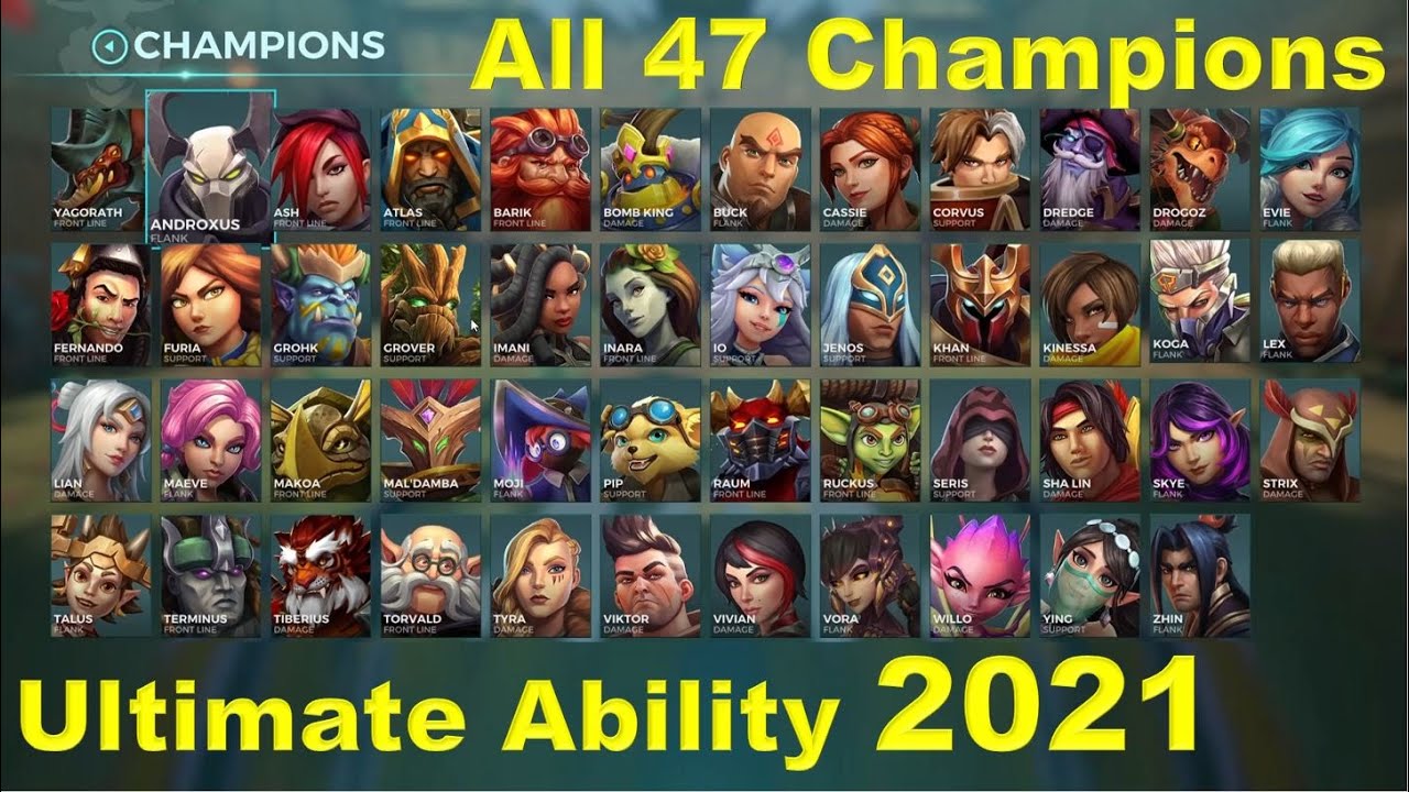 Paladins 4.1 All 47 Champions Ultimate Ability 2021