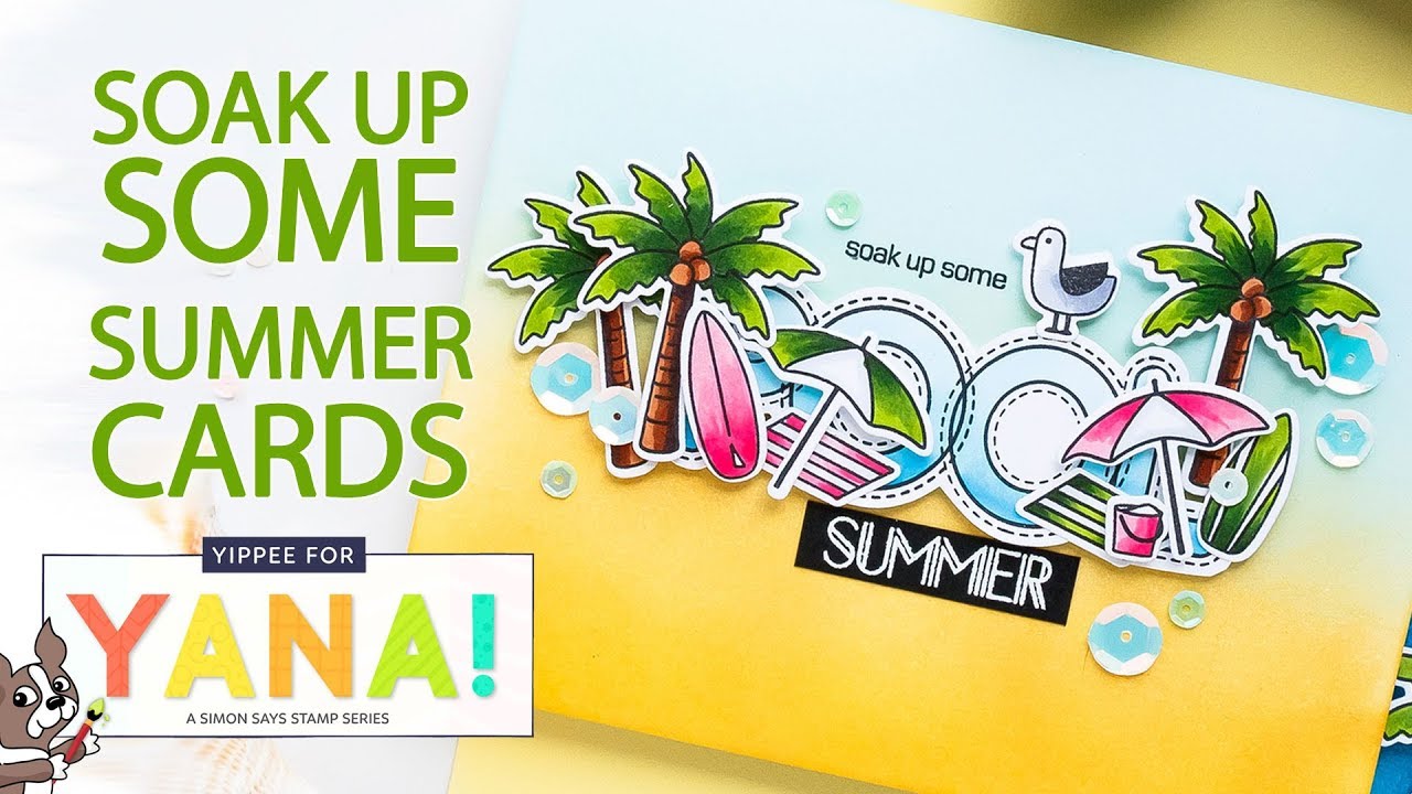 Soak Up Some Summer Cards with Simon!