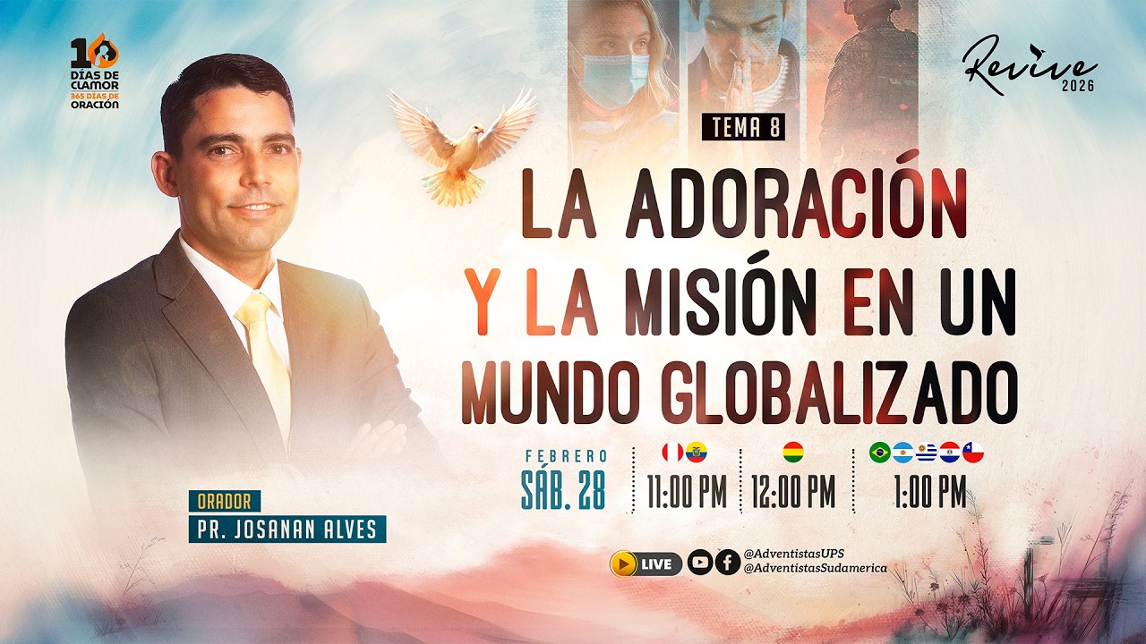 🕊️ Tema 8: La Adoración y la Misión en un Mundo Globalizado - Josanan Alves