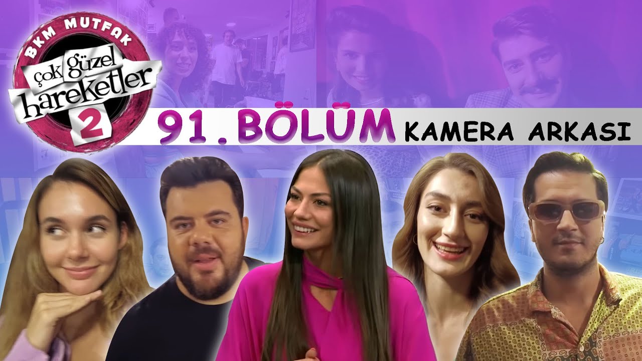 Çok Güzel Hareketler 2 | 91. Bölüm Kamera Arkası (Demet Özdemir İçerir)