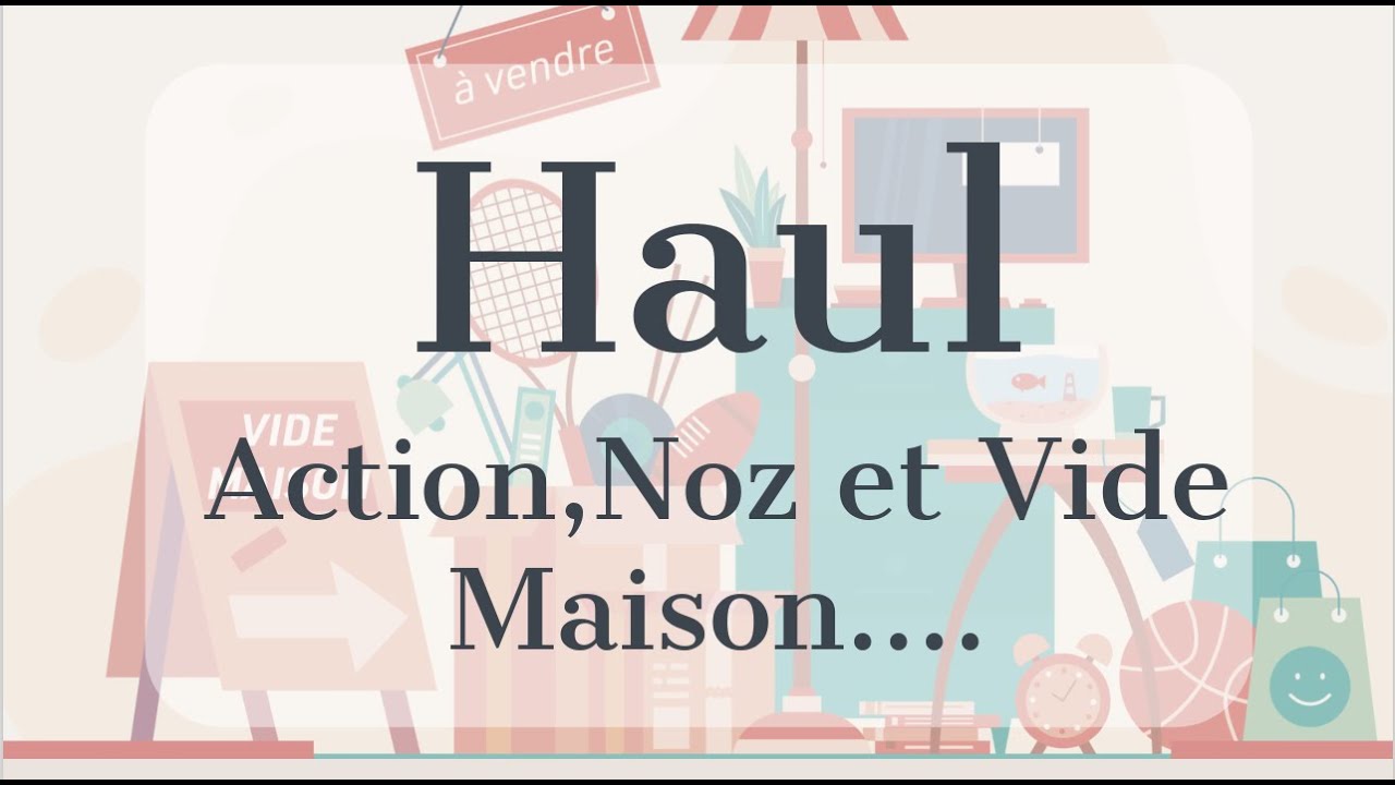 HAUL: Action, Noz et vide maison....