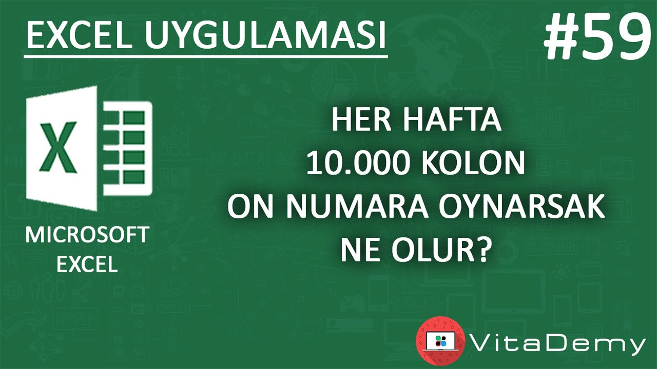 Her Hafta 10.000 Kupon On Numara Oynarsak Ne Olur? | Excel Uygulamaları #59