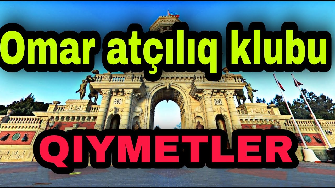 Omar at&ccedil;ılıq klubu. OMAR atciliq ve baliqciliq istirahet merkezinde QİYMETLER