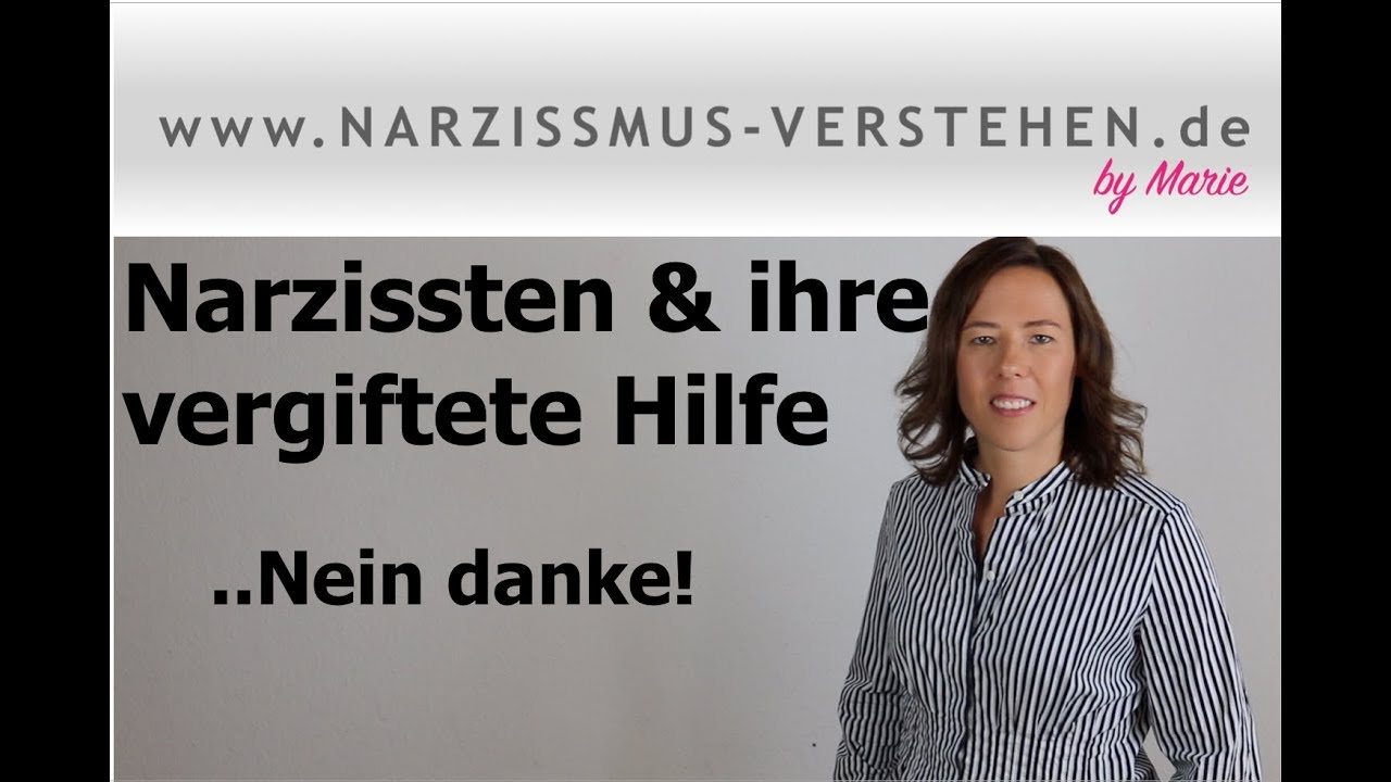 Narzissten und ihre vergiftete Hilfe..braucht NIEMAND & Alltagstipps
