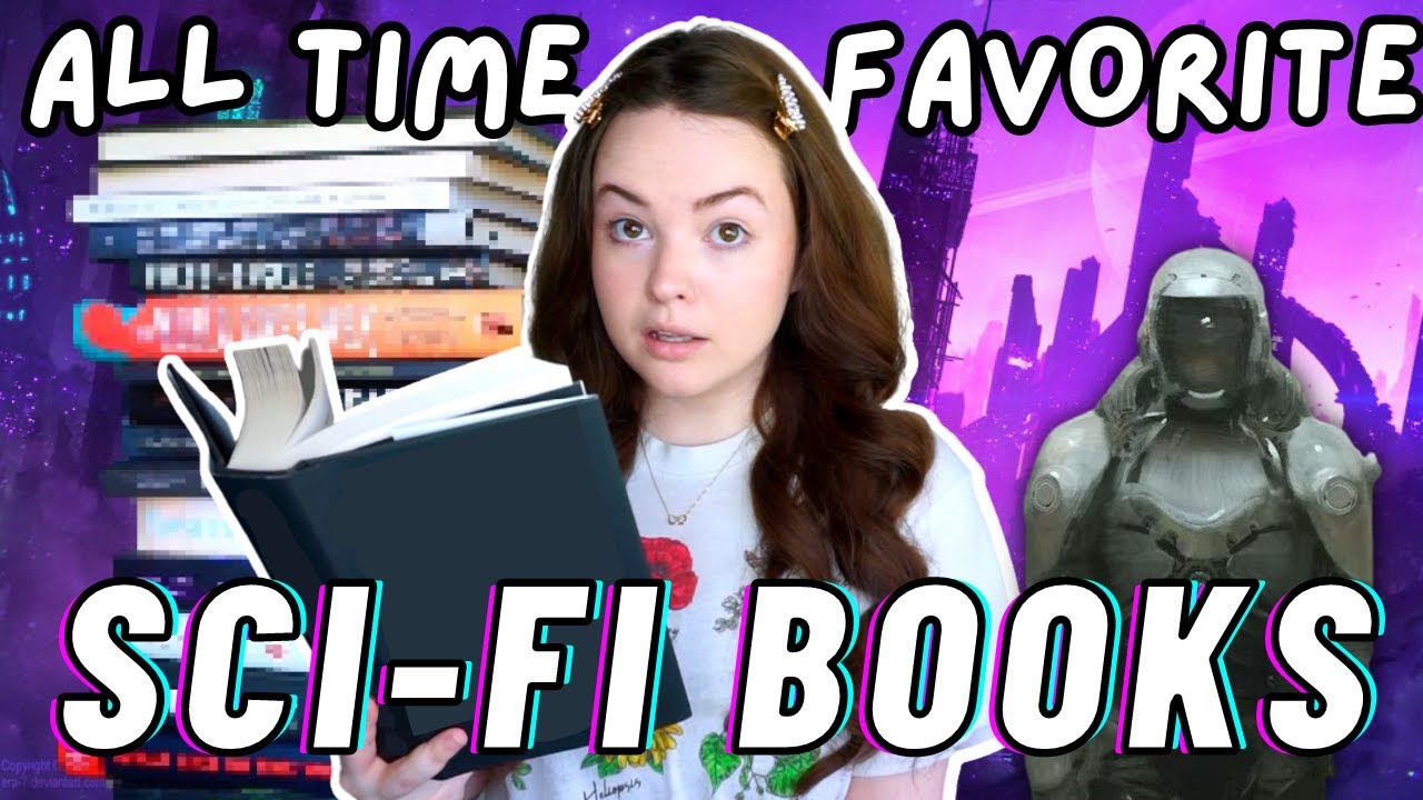 My ALL TIME Favorite Sci-Fi Books 🚀 13 scifi book recommendations