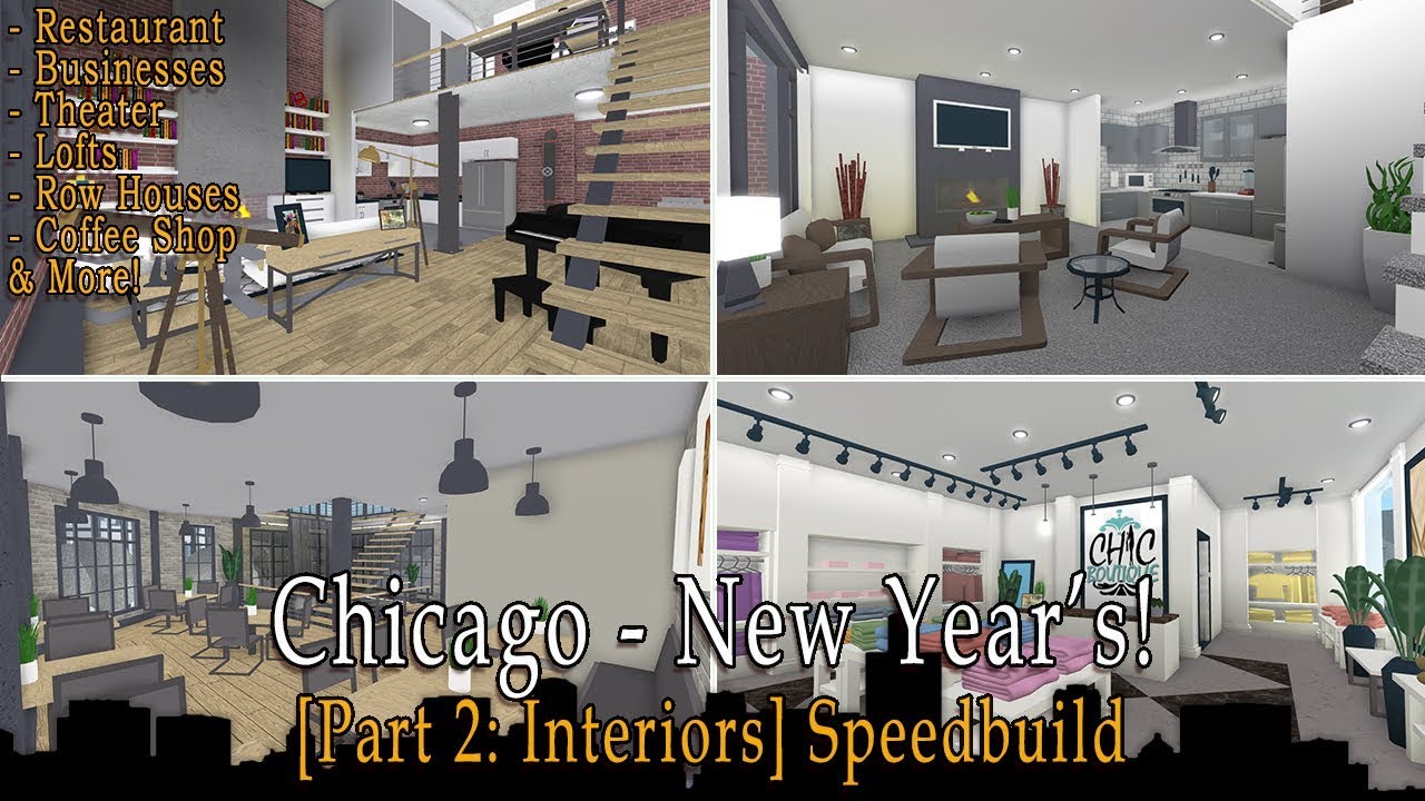 Roblox Bloxburg | Chicago - New Year's Speedbuild [Part 2: Interiors]