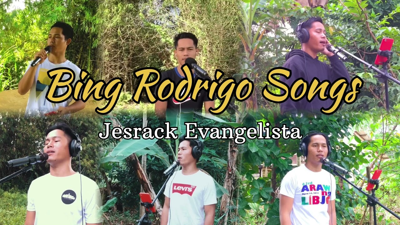 Bing Rodrigo Songs by Jesrack Evangelista