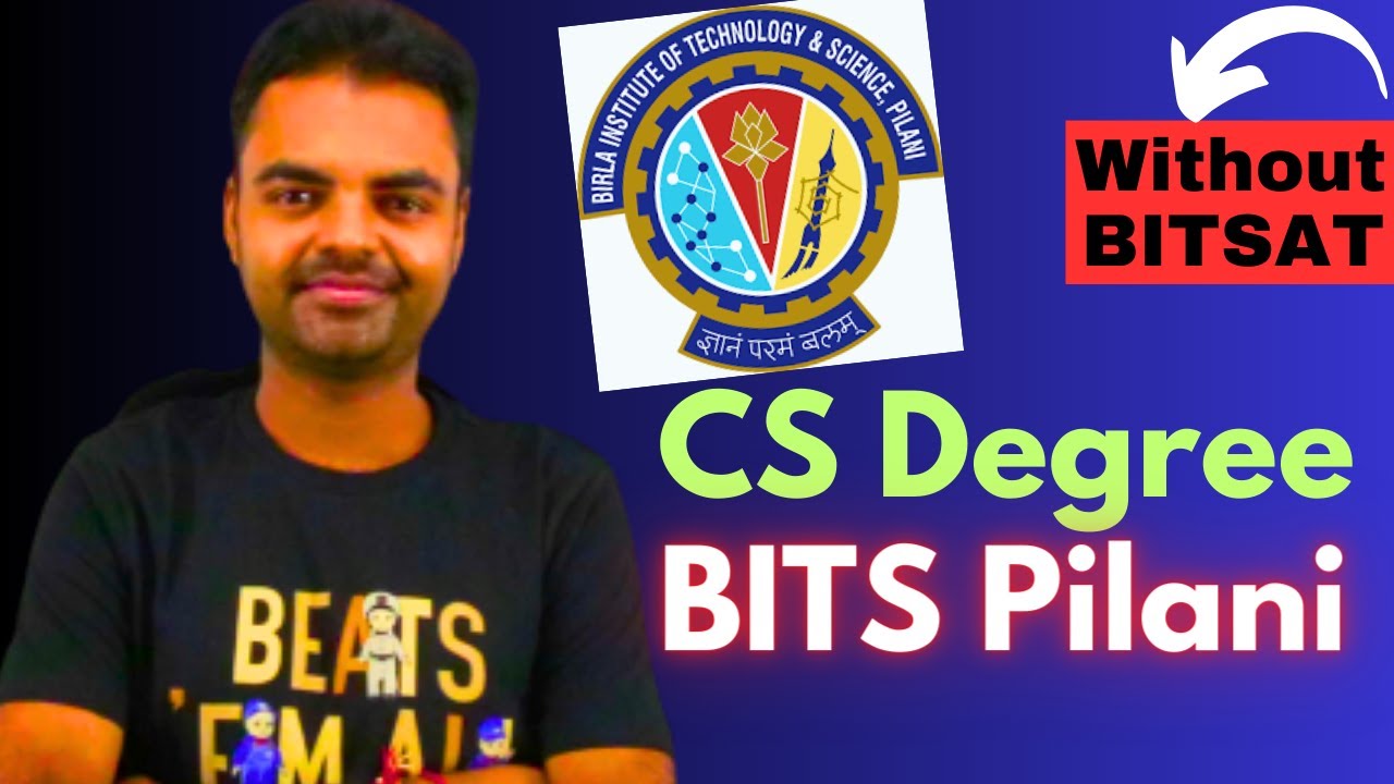 BITS Pilani Admission without BITSAT B.Sc Degree Computer Science at #BITSPILANI