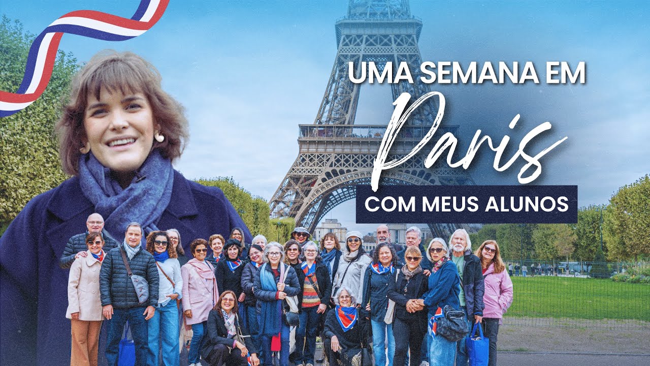 Viagem &agrave; Fran&ccedil;a com meus alunos de franc&ecirc;s | Nossa jornada &agrave; Paris 🇫🇷