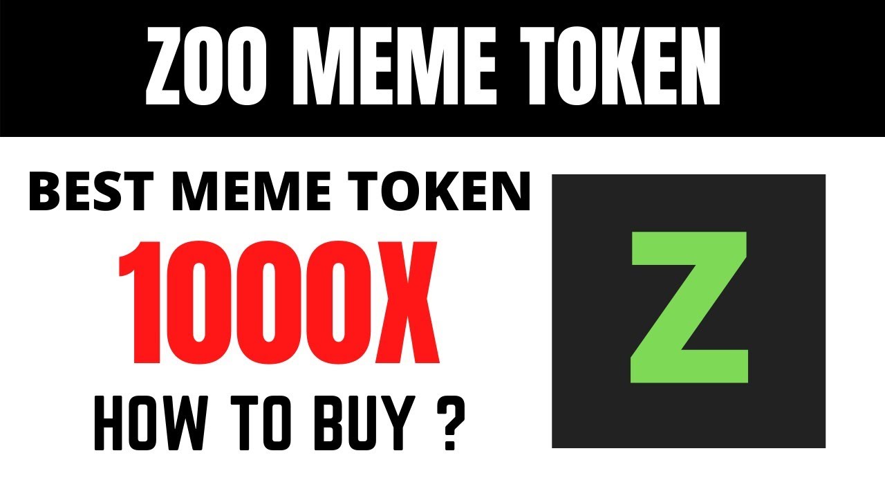 NEW TOKEN ZOO MEME TOKEN 1000X TOKEN 2021