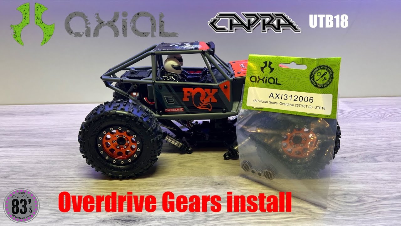 Axial UTB18 Capra - AXI312006 Overdrive Gears 25T/16T install