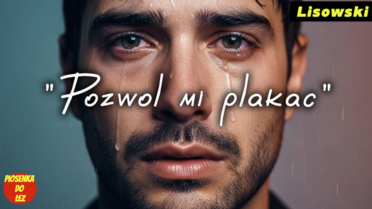 💞 Dlaczego nikt nie może słuchać tej piosenki bez łez? — 🎶 „Pozwól mi płakać”