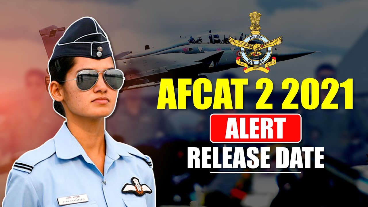 AFCAT 2 2021 Admit Card Date | AFCAT 2021 Exam Date | AFCAT 2 2021 | Best Defence Coaching