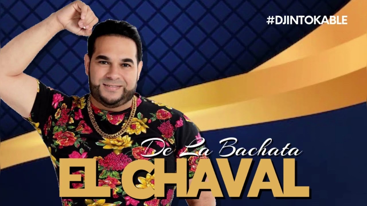 El Chaval - No Te Llamo M&aacute;s