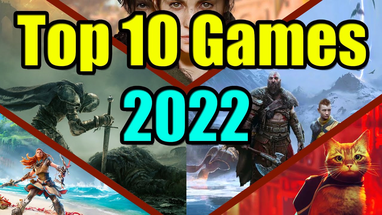 Top 10 Games 2022 [Best Games of the Year]