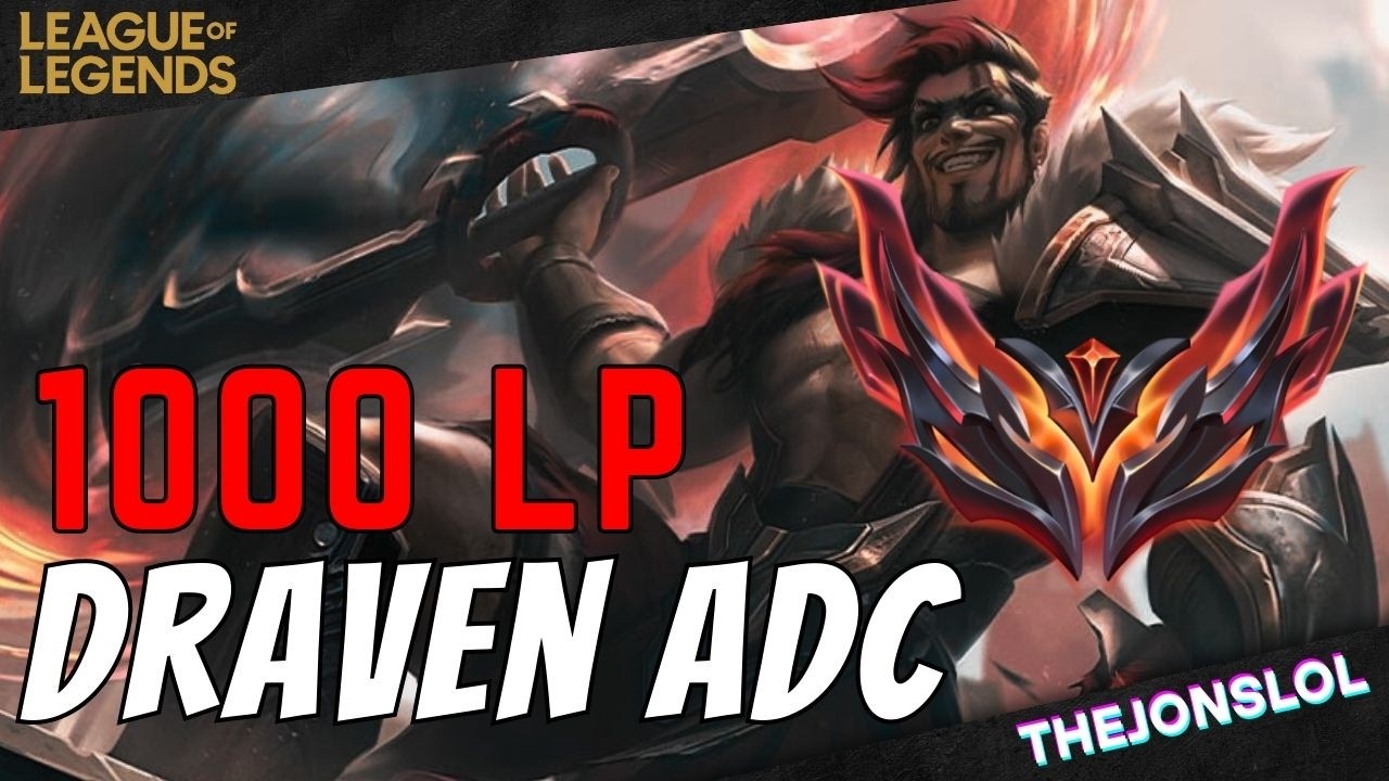 [1000 LP] Draven ADC w/ Commentary