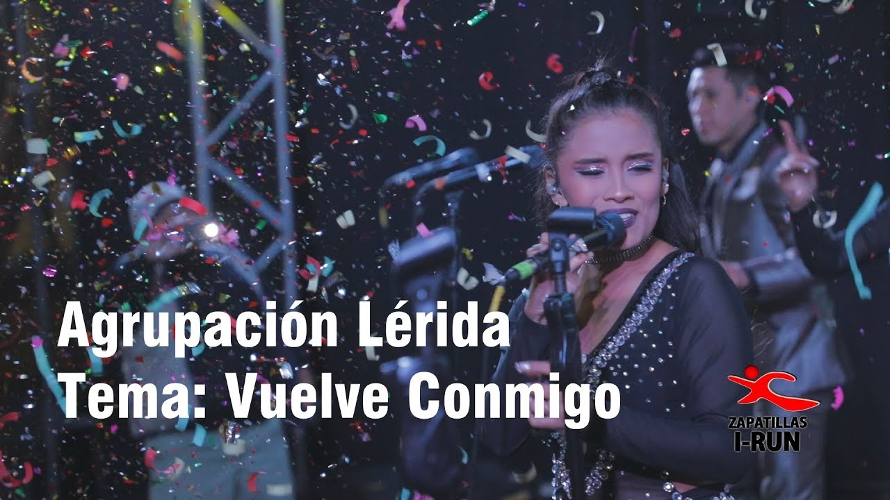 Vuelve Conmigo Agrupación Lérida en vivo (Estrella Chanamé) 2019