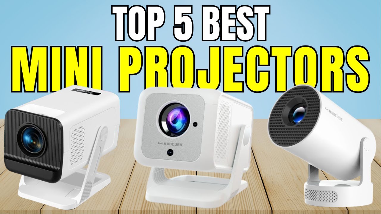 Best Mini Projectors 2025 – Top 5 Picks Reviewed!