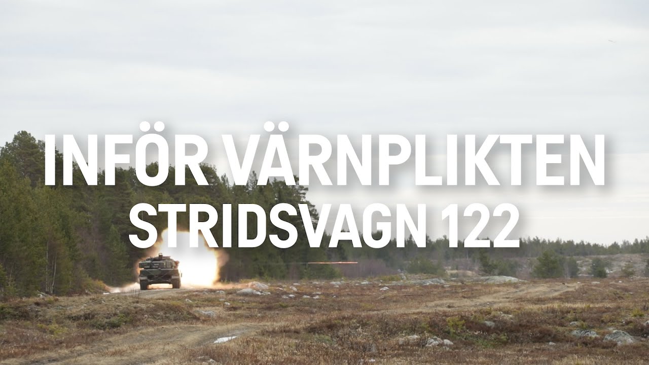 Inf&ouml;r v&auml;rnplikten: Stridsvagn 122