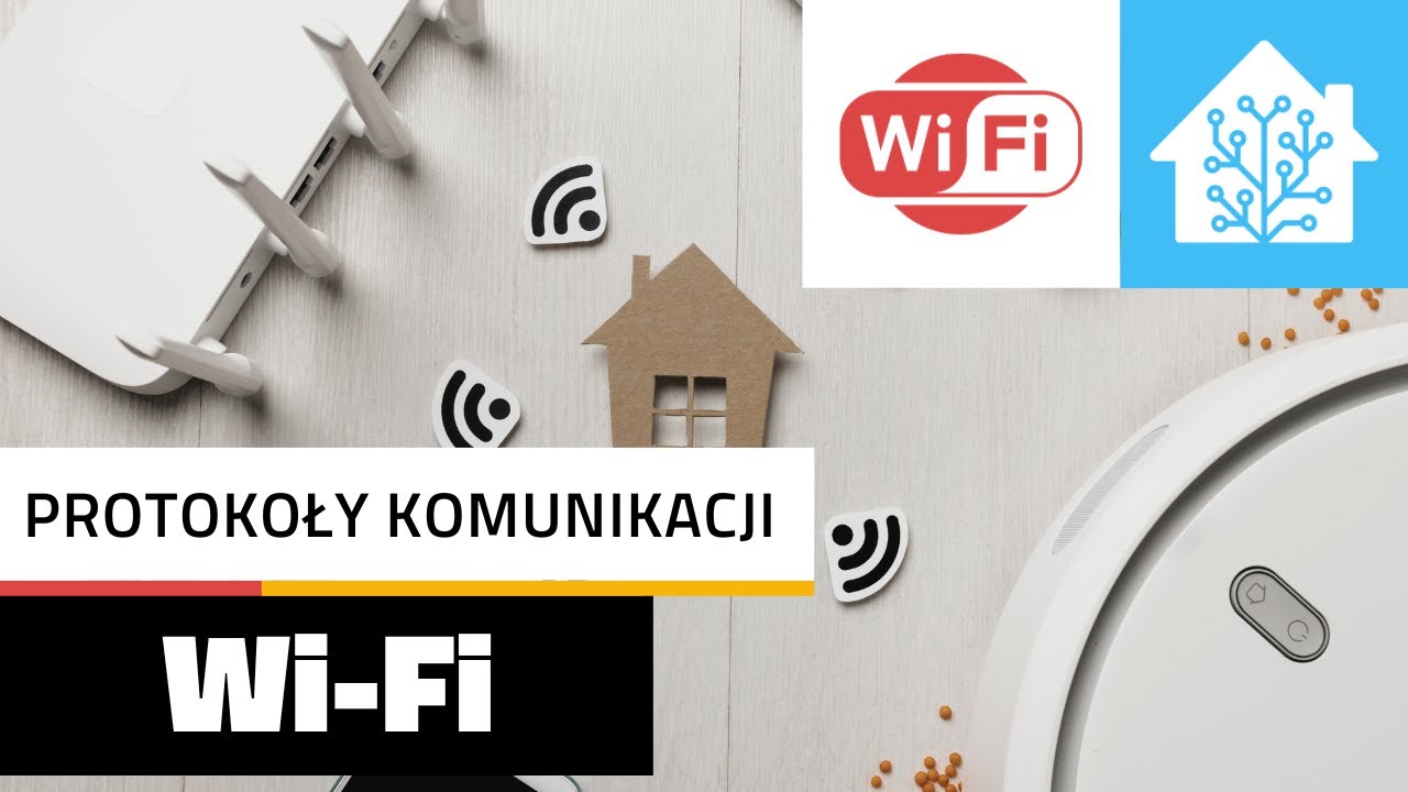 WiFi - Om&oacute;wienie Protokołu w Smart Home
