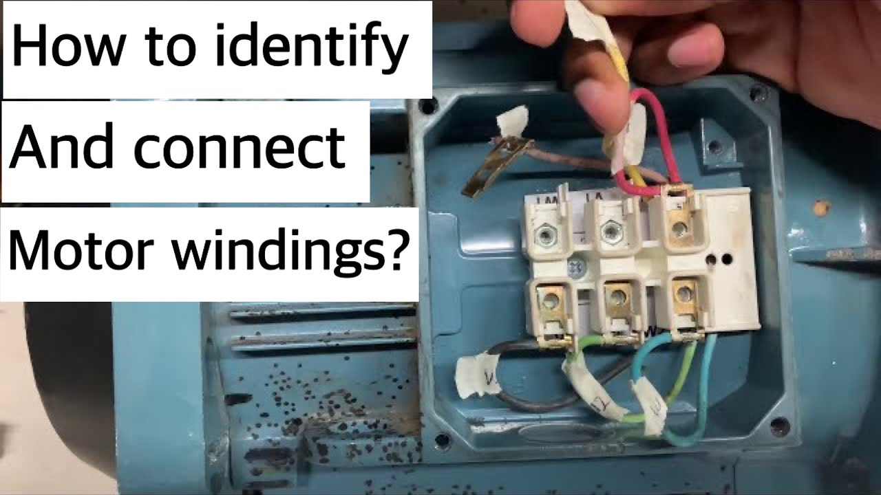 How to Identify and Connect Motor windings? 👷🏽‍♂️