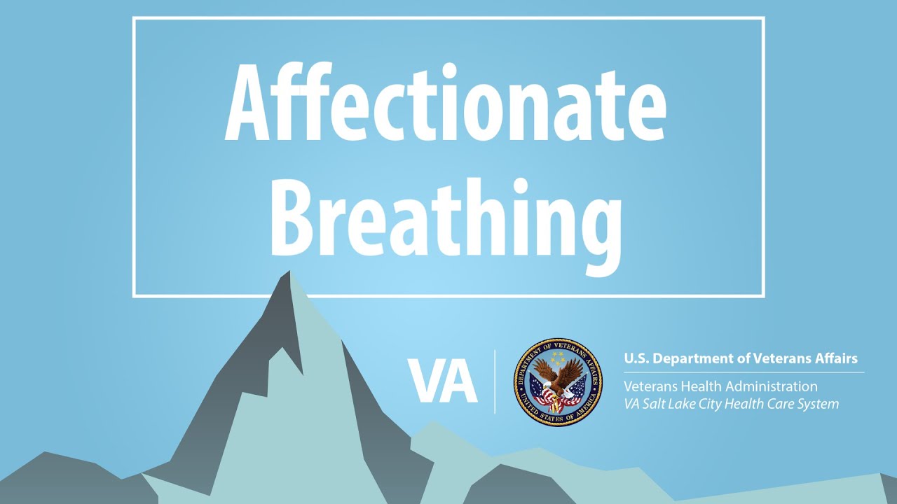 Whole Health Compassion Exercise: Affectionate Breathing