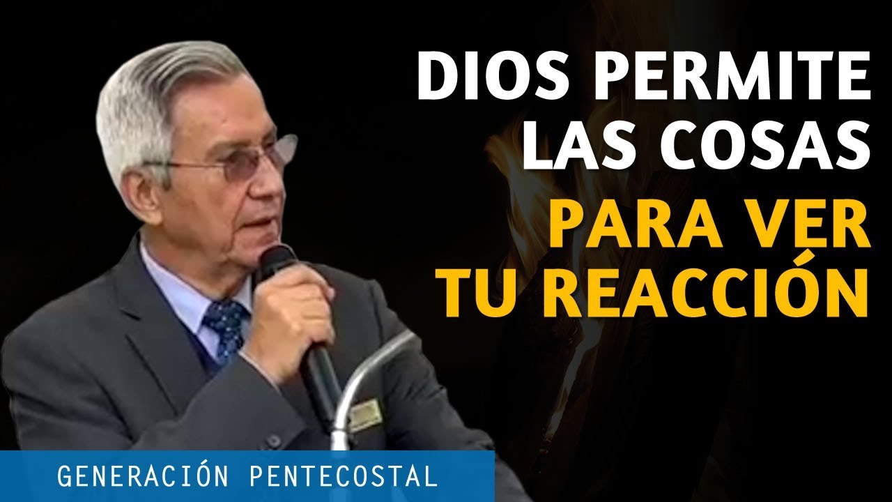 DIOS PERMITE LAS COSAS PARA VER TU REACCIÓN - REINEL GALVIS