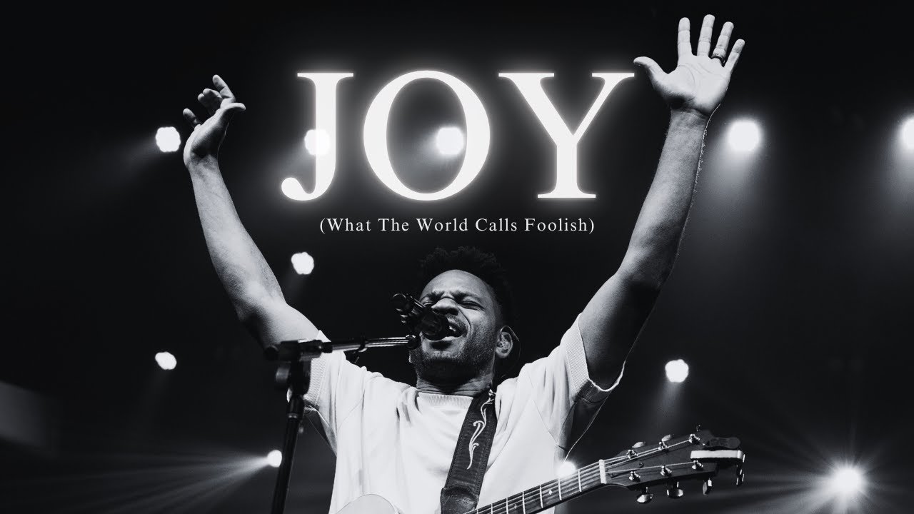 Joy (What The World Calls Foolish) - Worship Nation Music |