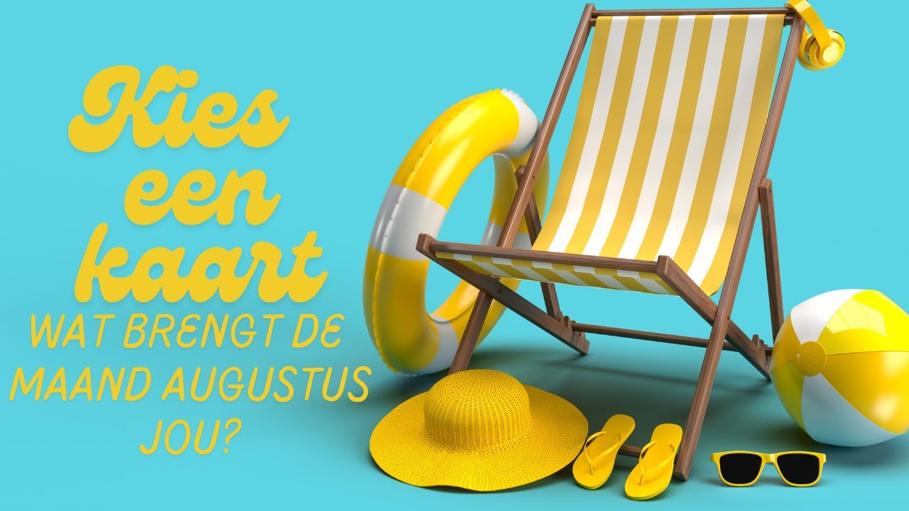⛱️🐚Kies een kaart 🐚⛱️|| Wat brengt de maand augustus jou?