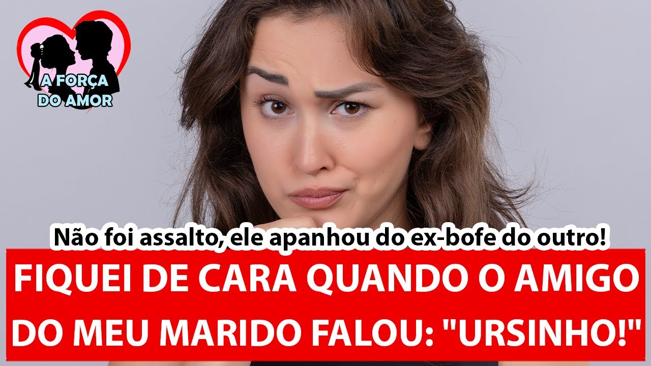 FIQUEI DE CARA QUANDO O AMIGO DO MEU MARIDO FALOU: 