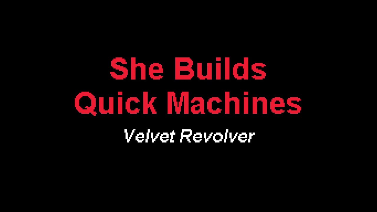 Velvet Revolver - She Builds Quick Machines - KARAOKE (Instrumental with lyrics)