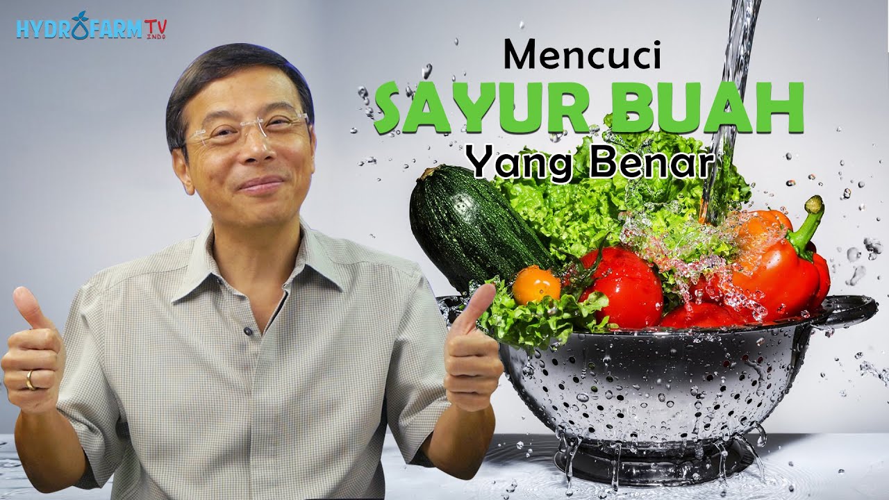 Mencuci Sayur dan Buah yang Benar !!