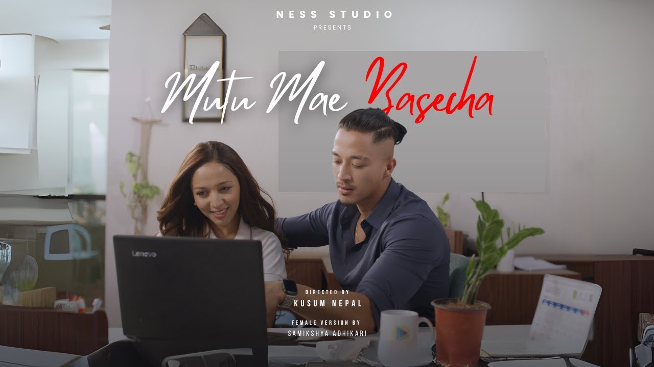 Mutu Mai Basecha - Samikshya Adhikari ft Brijesh Shrestha (Female Version)