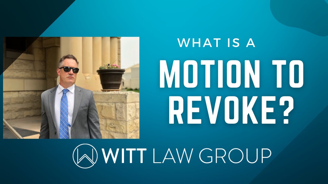 What Is A Motion To Revoke? | Washington State #law #legal