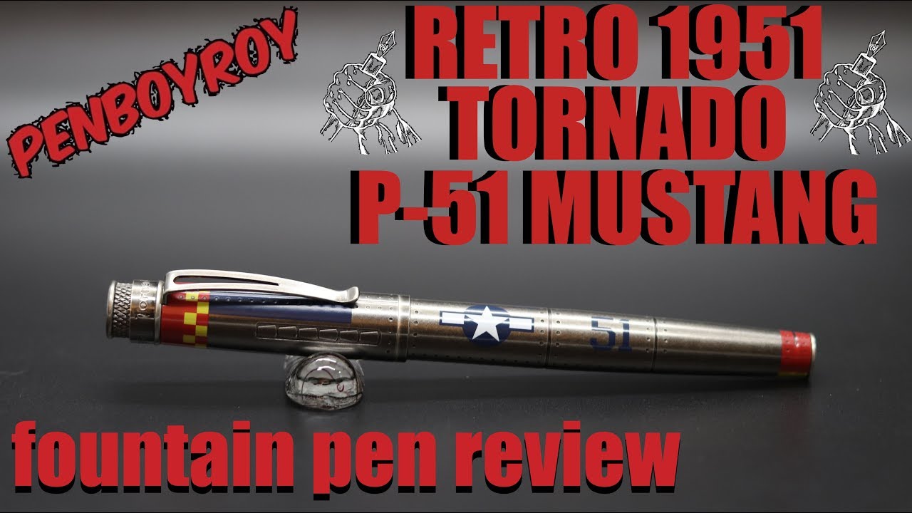 Retro 1951 Fountain Pen Review - P 51 Mustang