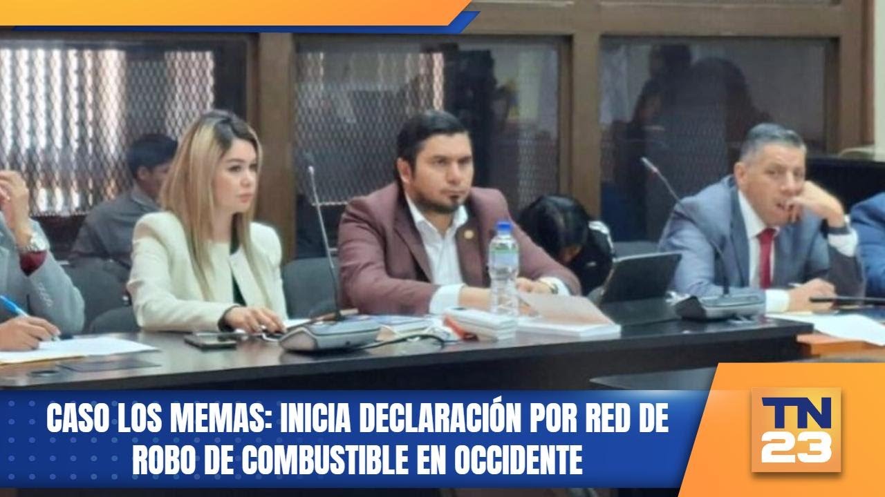 Caso Los Memas: Inicia declaración por red de robo de combustible en occidente