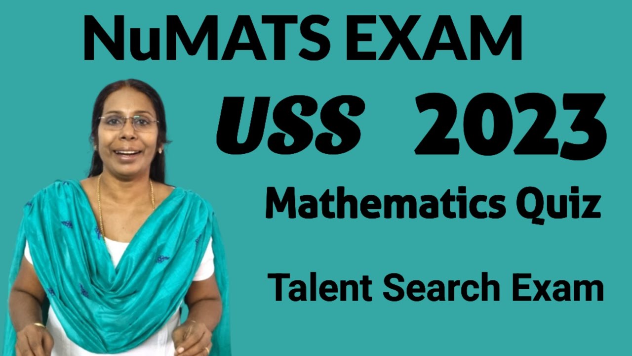 NuMATS Exam | USS|PSC| Maths Quiz | Talent search exam | Ganitha Quiz #NuMATSQuiz#ganithammadhuram