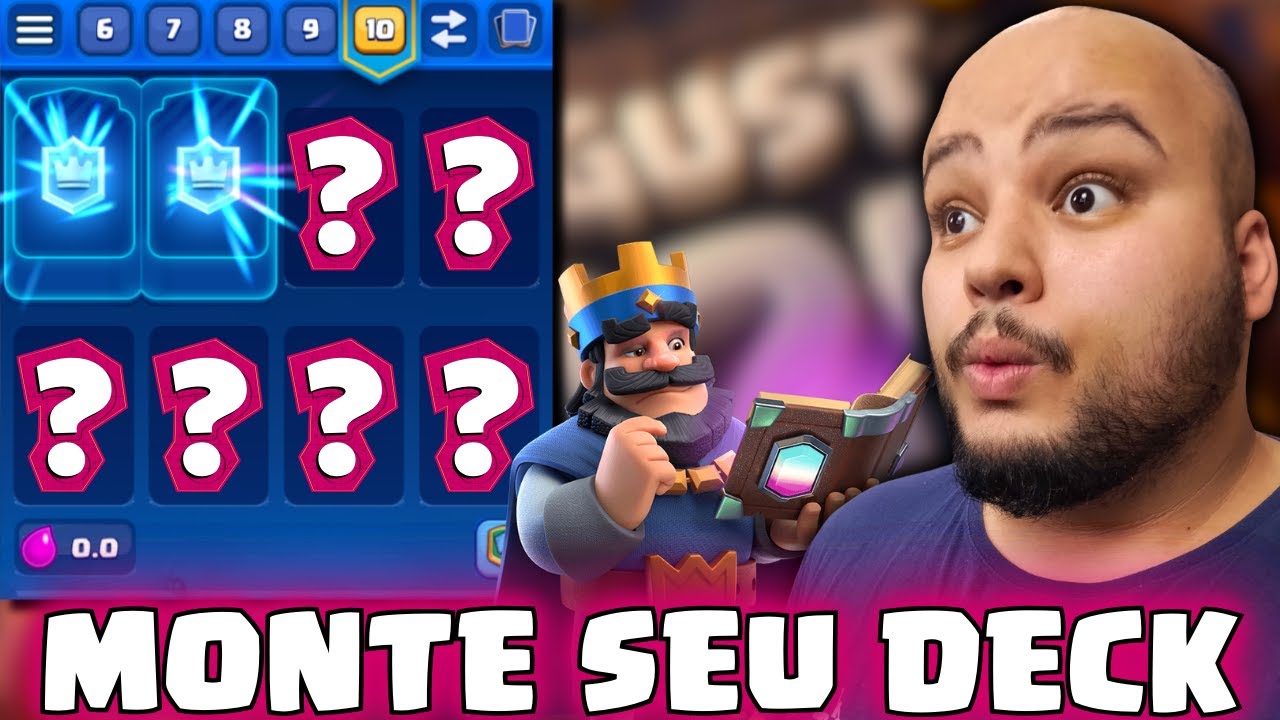 COMO MONTAR UM DECK NO CLASH ROYALE