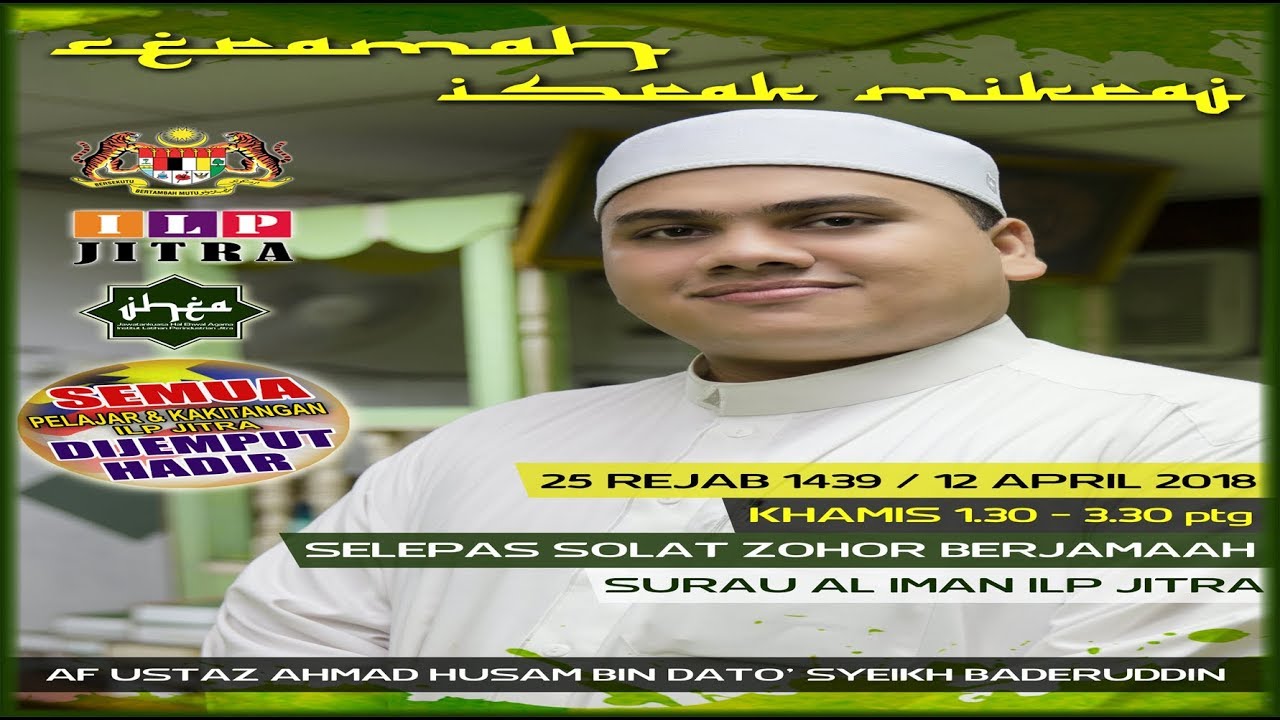 Israk dan Mikraj Oleh Ustaz Ahmad Husam Dato Baderudin 1339H