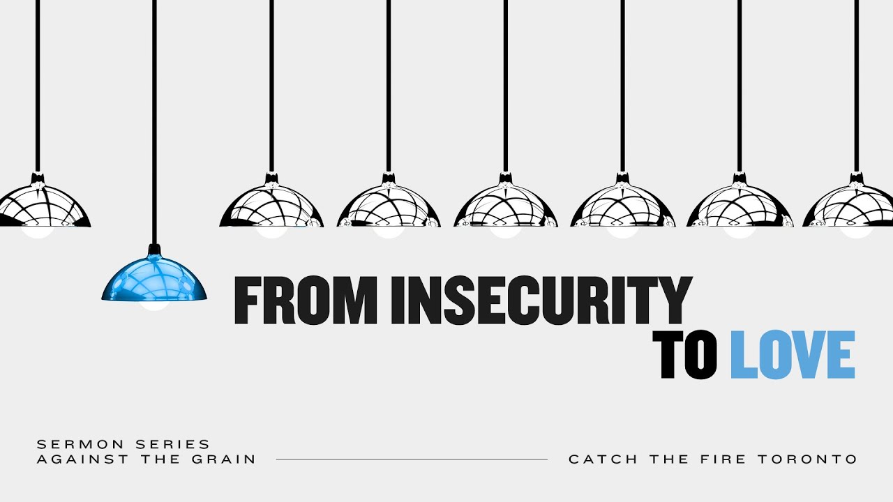 From Insecurity to Love | Murray Smith