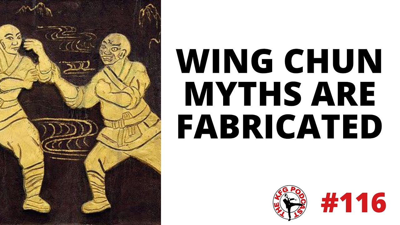 Wing Chun Myths Are Nonsense, Chi Gerk? | The Kung Fu Genius Podcast #116