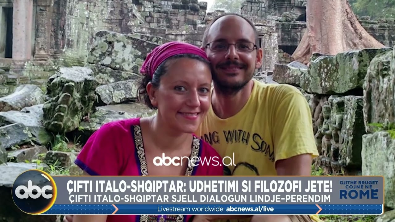 Çifti italo-shqiptar: Udhëtimi si filozofi jete! | ABC News Albania