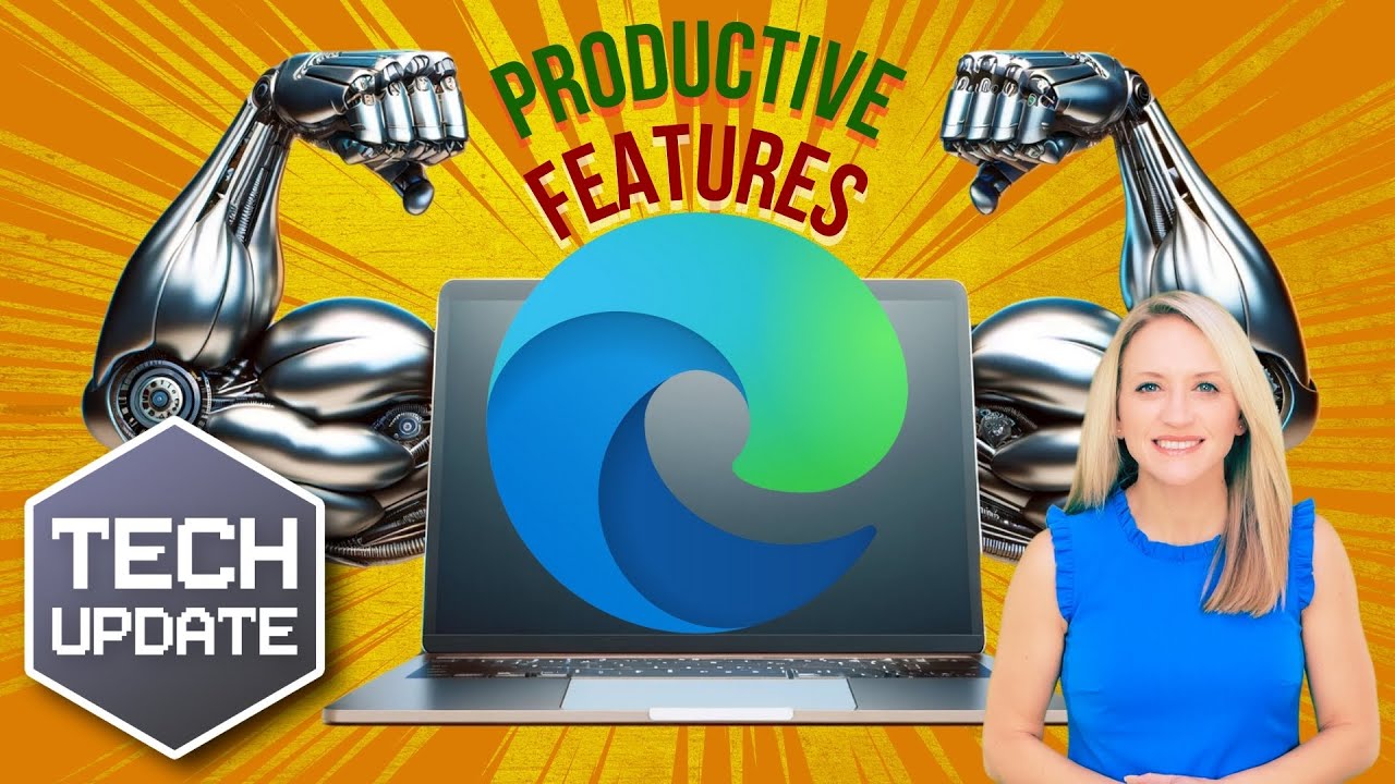 Microsoft Edge can help you increase your productivity